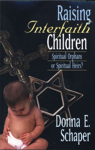 Beispielbild fr Raising Interfaith Children zum Verkauf von More Than Words