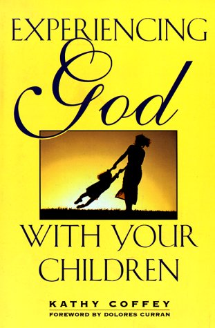 Beispielbild fr Experiencing God with Your Children zum Verkauf von Wonder Book