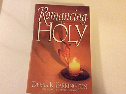 9780824516482: Romancing the Holy: Gateways to Christian Experience