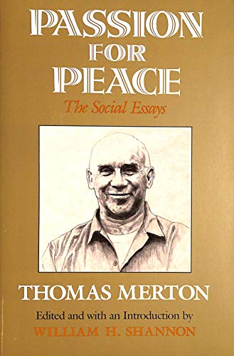 Stock image for Passion For Peace: The Social Essays for sale by SecondSale