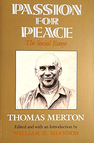 Stock image for Passion for Peace: The Social Essays for sale by Books of the Smoky Mountains