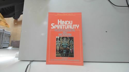 Hindu Spirituality: Postclassical and Modern