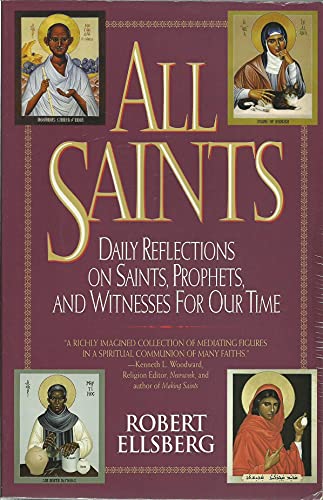 Beispielbild fr All Saints: Daily Reflections on Saints, Prophets, and Witnesses for Our Time zum Verkauf von ThriftBooks-Reno