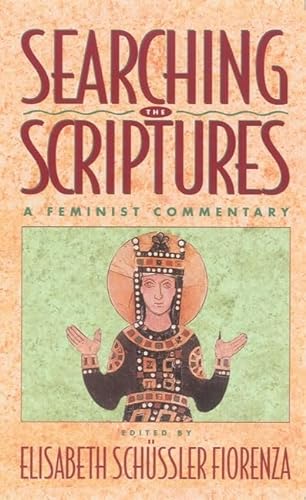 Stock image for Searching the Scriptures, Vol. 2: A Feminist Commentary (2) for sale by Decluttr