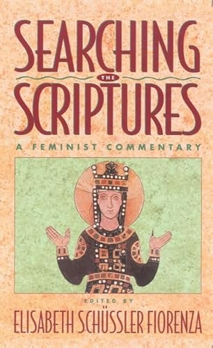 Stock image for Searching the Scriptures, Vol. 2: A Feminist Commentary (2) for sale by Ergodebooks
