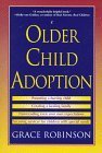 Older Child Adoption (9780824517076) by Robinson, Grace