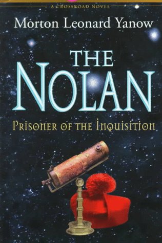 Beispielbild fr The Nolan: Prisoner of the Inquisition zum Verkauf von Wonder Book