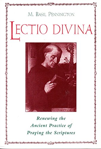 Stock image for Lectio Divina: Renewing the Ancient Practice of Praying the Scriptures for sale by SecondSale
