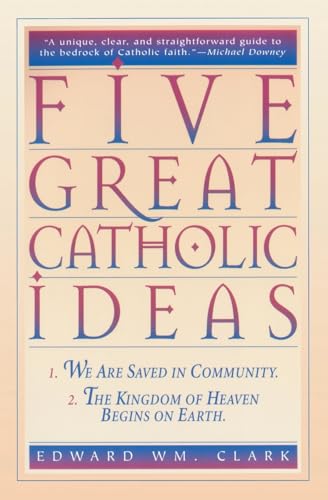 Stock image for Five Great Catholic Ideas for sale by Wonder Book