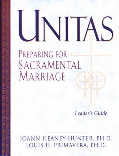 Stock image for Unitas Leader's Guide: Preparing for Sacramental Marriage for sale by Decluttr