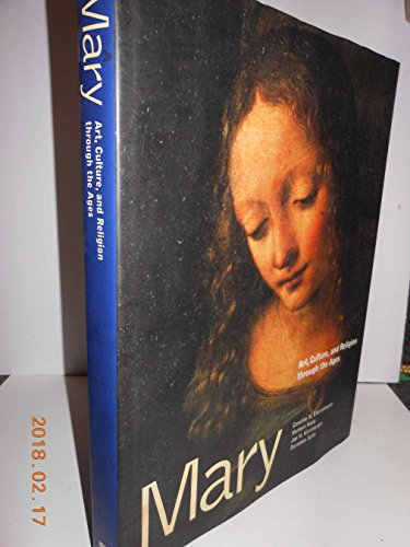 9780824517601: Mary: Art, Culture, and Religion Through the Ages