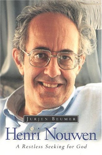 Stock image for Henri Nouwen: A Restless Seeking for God for sale by Gulf Coast Books