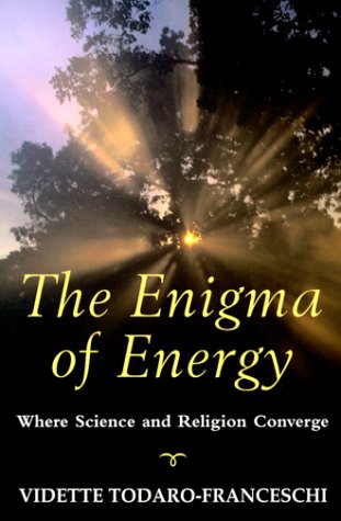 Imagen de archivo de The Enigma of Energy: Where Science & Religion Converge a la venta por ThriftBooks-Dallas