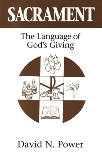 Stock image for Sacrament: The Language of God's Giving for sale by Revaluation Books