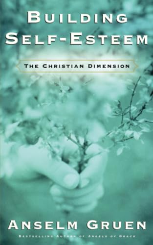 9780824518394: Building Self-Esteem: The Christian Dimension