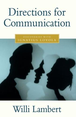 9780824518530: Directions for Communication: Discoveries With Ignatius Loyola