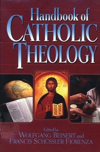 Beispielbild fr Handbook of Catholic Theology zum Verkauf von Henry Stachyra, Bookseller