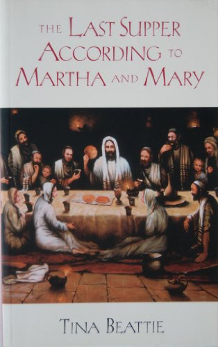 Beispielbild fr The Last Supper According to Martha and Mary: A Meditation zum Verkauf von HPB-Ruby