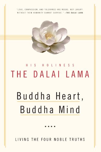 Beispielbild fr Buddha Heart, Buddha Mind: Living the Four Noble Truths zum Verkauf von SecondSale