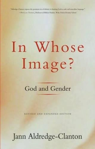 Stock image for In Whose Image?: God and Gender for sale by Wonder Book