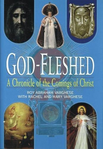 Beispielbild fr God-Fleshed : A Chronicle of the Comings of Christ zum Verkauf von Better World Books