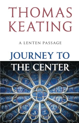 Beispielbild fr Journey to the Center: A Lenten Passage zum Verkauf von BooksRun