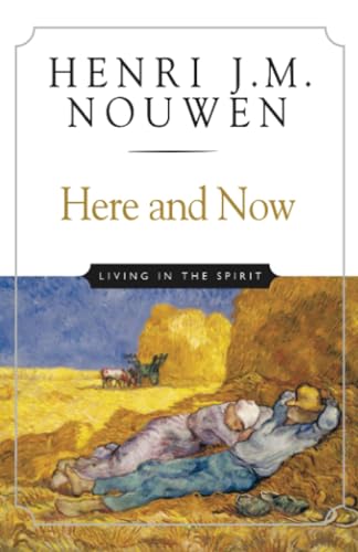 9780824519674: Here and Now: Living in the Spirit