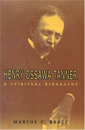 Imagen de archivo de Henry Ossawa Tanner: A Spiritual Biography (Lives & Legacies) a la venta por HPB-Red