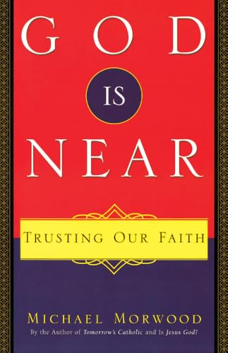 Beispielbild fr God Is Near: Trusting Our Faith zum Verkauf von SecondSale