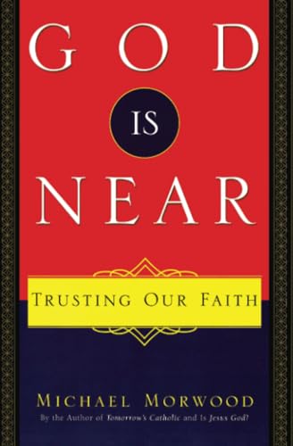 Stock image for God Is Near: Trusting Our Faith for sale by SecondSale