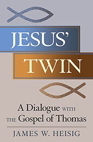 Imagen de archivo de Jesus' Twin: A Dialogue with the Gospel of Thomas a la venta por HPB-Emerald