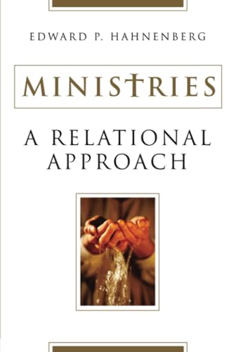 Ministries: A Relational Approach (9780824521035) by Edward P. Hahnenberg