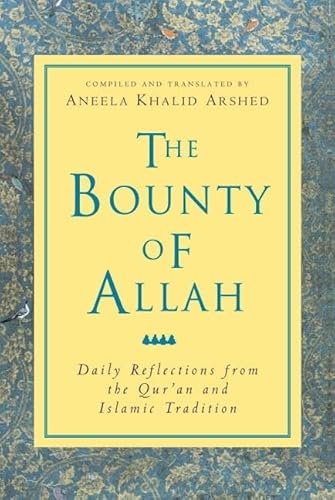 Beispielbild fr THE BOUNTY OF ALLAH: DAILY REFLE zum Verkauf von BennettBooksLtd