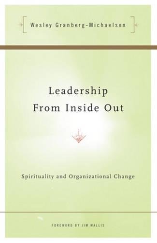 Imagen de archivo de Leadership from Inside Out: Spirituality and Organizational Change a la venta por BooksRun