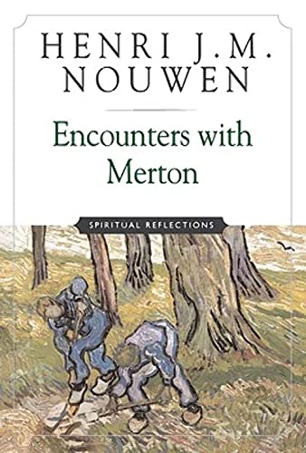 9780824521493: Encounters With Merton: Spirtual Reflections