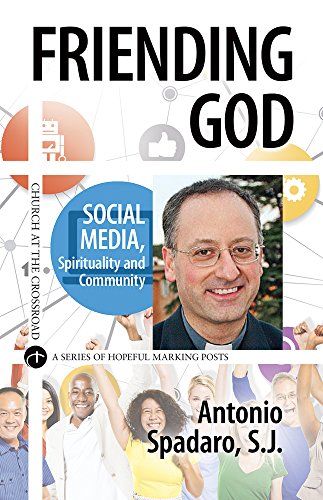 Beispielbild fr Friending God : Social Media, Spirituality and Community zum Verkauf von Better World Books