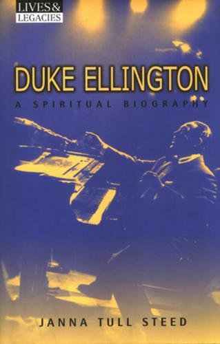 9780824523510: Duke Ellington: A Spiritual Biography (Lives & Legacies Series)