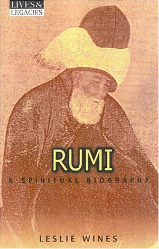 Beispielbild fr Rumi : A Spiritual Biography zum Verkauf von Better World Books