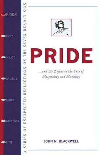 Beispielbild fr Pride : And Its Defeat in the Face of Hospitality and Humility zum Verkauf von Better World Books