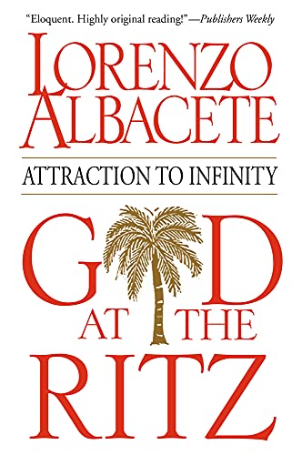 9780824524722: God at the Ritz: Attraction to Infinity