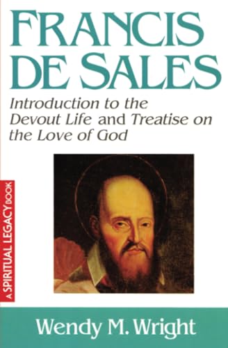 Stock image for Francis de Sales: Essential Writings (The Crossroad Spiritual Legacy Series) for sale by BooksRun