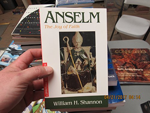 Stock image for Anselm: The Joy of Faith for sale by Redux Books