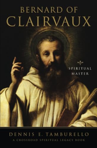 9780824525163: Bernard of Clairvaux: Essential Writings (The Crossroad Spiritual Legacy Series)