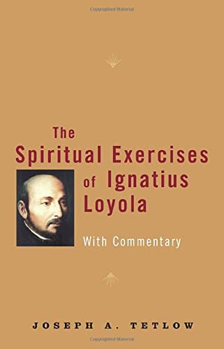 Stock image for The Spiritual Exercises of Ignatius Loyola: With Commentary for sale by HPB-Diamond