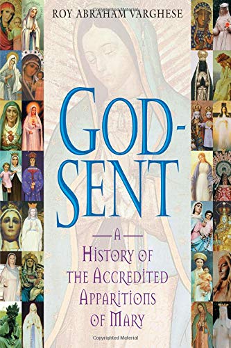 Imagen de archivo de God-Sent: A History of the Accredited Apparitions of Mary a la venta por SecondSale