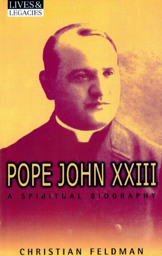 9780824526535: Pope John Xxiii: A Spiritual Biography