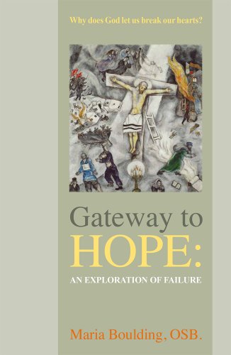 Gateway to Hope: An Exploration of Failure (9780824526986) by Boulding OSB, Maria