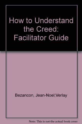 9780824570088: How to Understand the Creed: Facilitator Guide