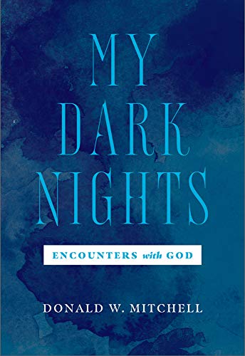 Beispielbild fr My Dark Nights : Encounters with God zum Verkauf von Better World Books