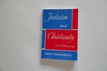 Judaism and Christianity the Differences